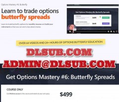 Sasha Evdakov Options Mastery 6 Butterfly Spreads rise2learn.com