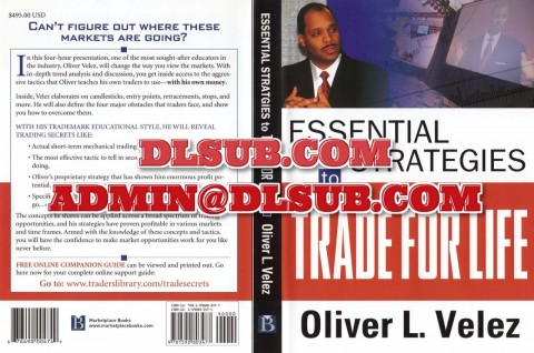 Oliver Velez Essential Strategies to Trade for Life